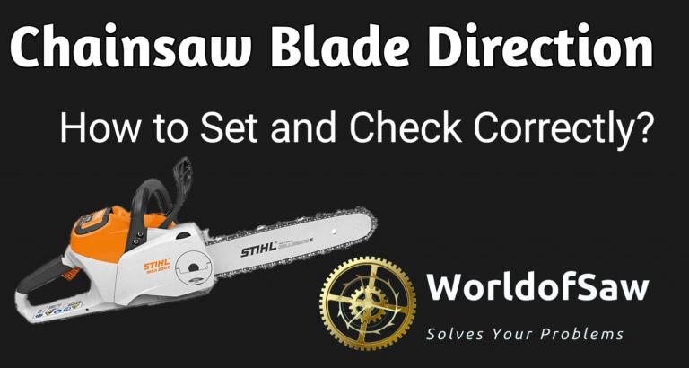 Chainsaw Blade Direction